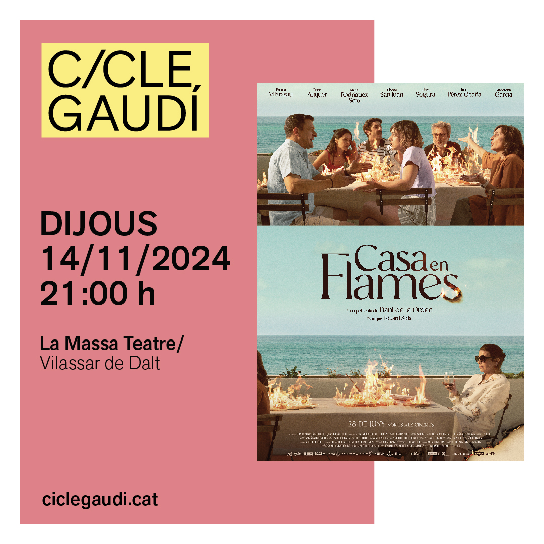 Cicle Gaudí. 'Casa en flames'