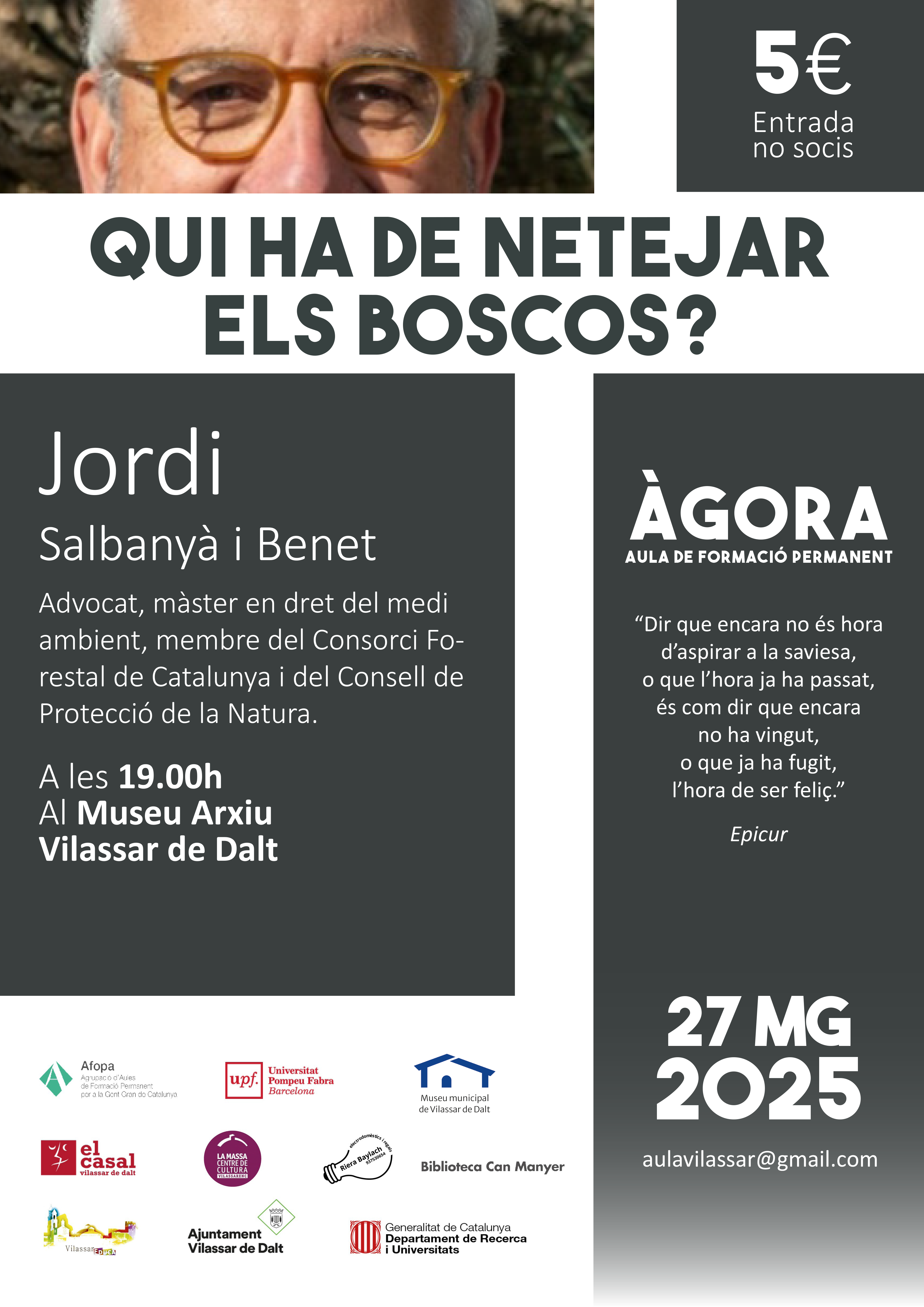 Àgora Vilassar: 'Qui ha de netejar els boscos'
