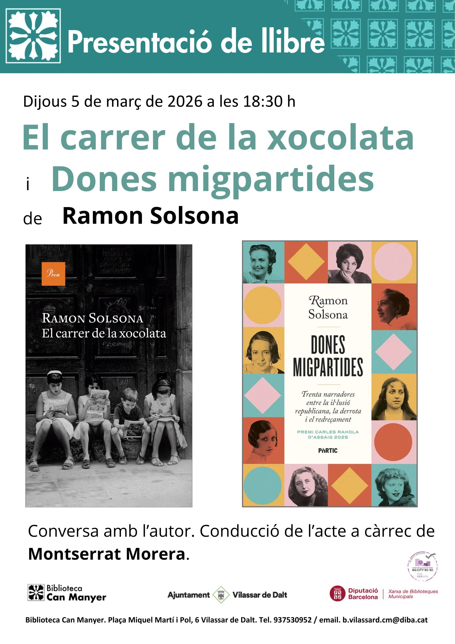Presentaci&oacute; dels llibres 'El carrer de la xocolata' i 'Dones migpartides', de Ramon Solsona